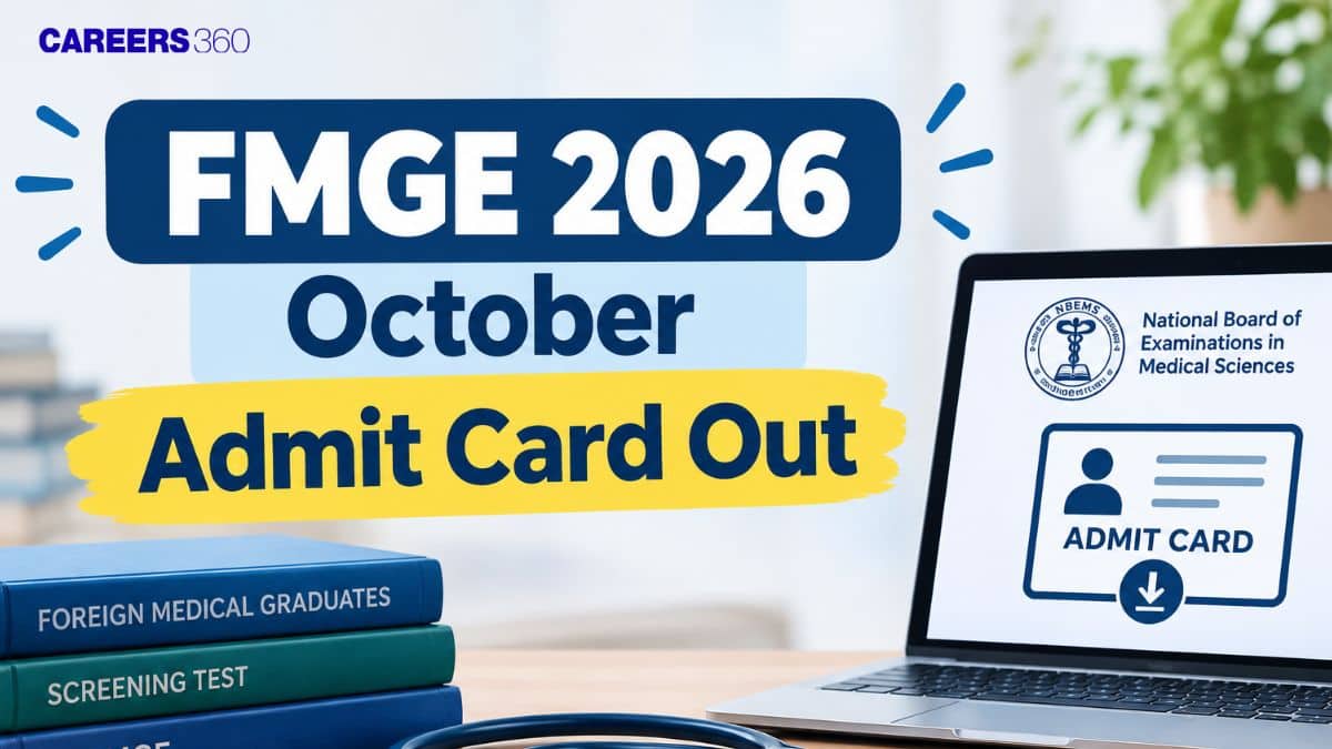 FMGE October 2026 Admit Card OUT: Direct Download Link at nbe.edu.in